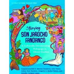 Culturally Sustaining Pedagogies Series: Storying Son Jarocho Fandango