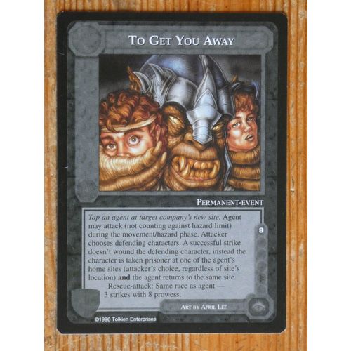 Middle Earth CCG: 'Too Get You Away' (Dark Minions) Limited Rare