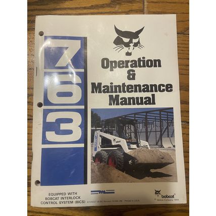 Bobcat 763 Operation & Maintenance Manual Melroe Company 1994 Heavy Equipment