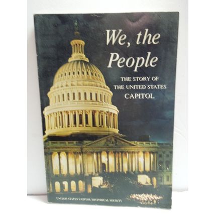 Vintage We The People The Story Of The United States Capitol 1965 Paperback Book