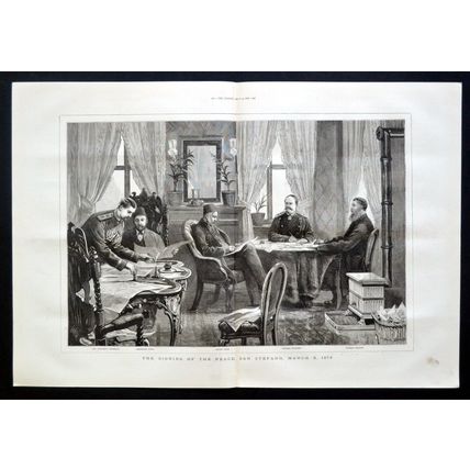SIGNING OF THE PEACE 1878 SAN STEFANO General Ignatieff VICTORIAN ENGRAVING