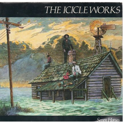 Icicle Works - Seven horses /Slingshot 1985 7" single vinyl record BEG142