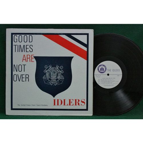 USA Coast Guard 'Idlers' - Good Times Are Not Over - CG 101 - EX-