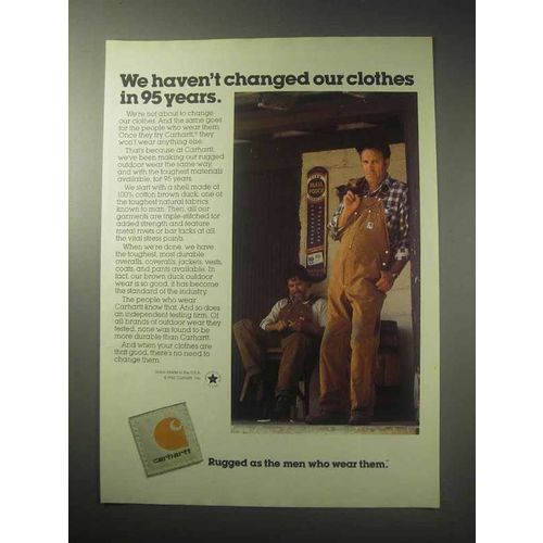 1985 Carhartt Clothing Ad - Haven't Changed Clothes