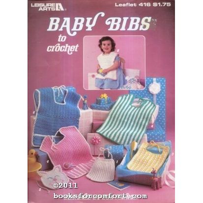 Baby Bibs to Crochet Leaflet 416 [24272]
