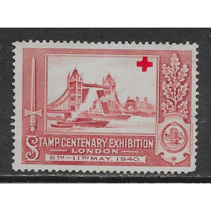 GB 1940 STAMP CENTENARY RED CROSS LABEL TOWER BRIDGE EXHIBITION CHARITY NO GUM