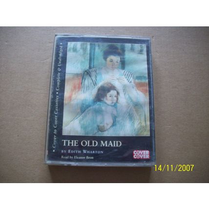 THE OLD MAID by EDITH WHARTON X2 AUDIO CASSETTES COMPLETE AND UNABRIDGED