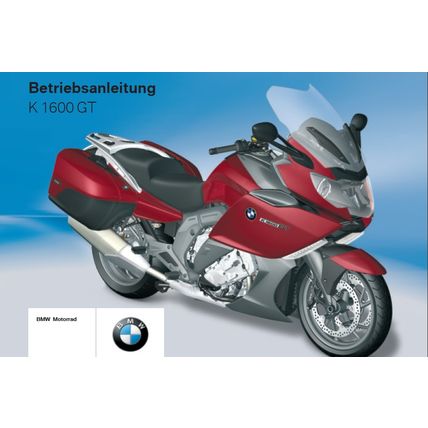 BMW K1600GT BETRIEBSANLEITUNG 2010/2011 MOTORRAD 180 SEITE DEUTSCH