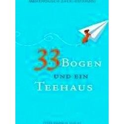 33 Bogen Und Ein Teehaus