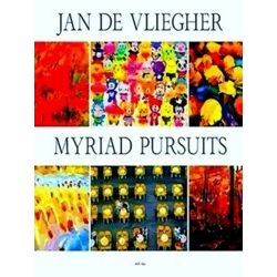 Jan De Vliegher. Myriad Persuits