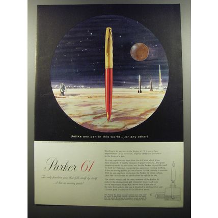 1956 Parker 61 Pen Advertisment - Unlike any pen in this world