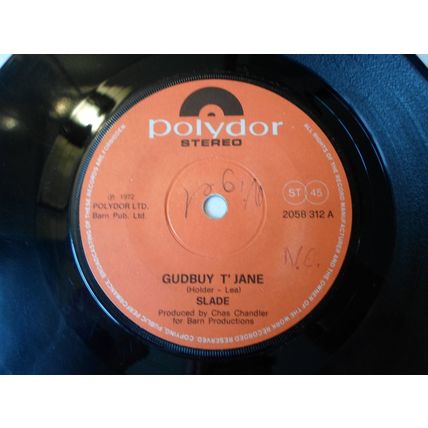 7"1972 SLADE.GOODBUY T' JANE ,2058312, I WON'T LET IT 'APPEN AGEN. EXCELLENT