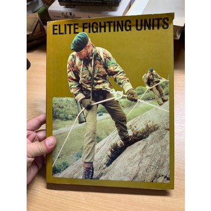 1984 "ELITE FIGHTING UNITS" DAVID ESHEL 1.2kg ILLUSTRATED HARDBACK BOOK (P7)