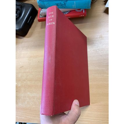 1951 "THE AGE OF WREN" 1ST EDITION ILLUSTRATED LARGE HARDBACK BOOK (P5)