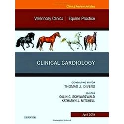 Clinical Cardiology, An Issue Of Veterinary Clinics Of North America: Equine Pra