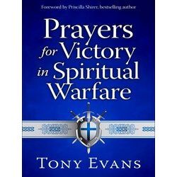 Prayers For Victory In Spiritual Warfare