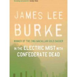 In Electric Mist With Confederate Dead