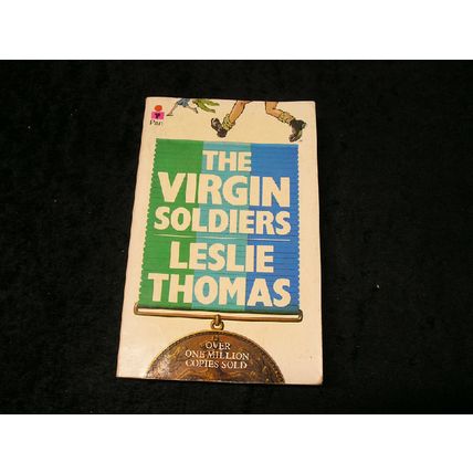 The Virgin Soldiers by Leslie Thomas