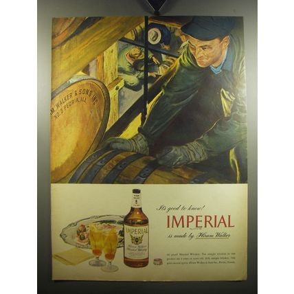 1947 Hiram Walker Imperial Whiskey Ad - It's good to know!