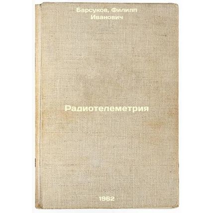 Radiotelemetriya. In Russian /Radiotelemetry