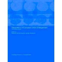 Routledge Research in Transnationalism: Geopolitics of European Union Enlargemen