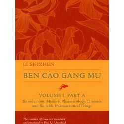 Ben Cao Gang Mu: 16Th Century Chinese Encyclopedia Of Materia Medica And Natural