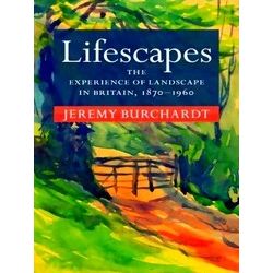 Modern British Histories Lifescapes