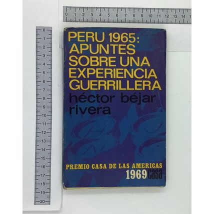 Peru 1965: Apuntes sobre una experiencia guerrillera