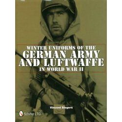 Winter Uniforms Of The German Army And Luftwaffe In World War Ii