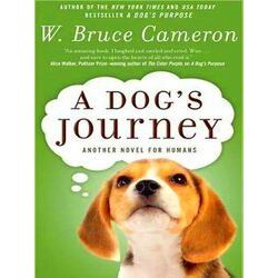 Dog's Purpose-A Dog's Journey