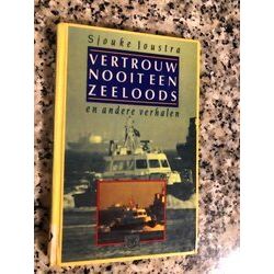Vertrouw Nooit Een Zeeloods Ea Verhalen