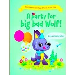 A Party For Big Bad Wolf