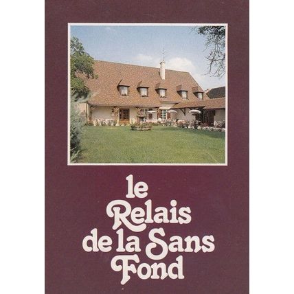 Hôtel Restaurant Le Relais de la Sans Fond Chevigny Fenay Postcard