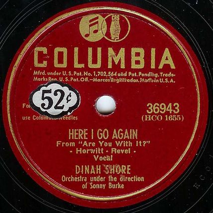 Columbia 78 #36943 - Dinah Shore - "Here I Go Again" & "Shoo-Fly Pie...."