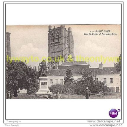SAINT-OMER, TOUR ST-BERTIN ET JACQUELINE ROBINS, FRANCE, Postcard