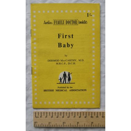 Vintage: Another Family Doctor Booklet - First Baby by Dermod MacCarthy