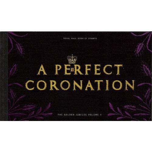 SG DX31: 'A Perfect Coronation.' 50th Anniversary of the Coronation.