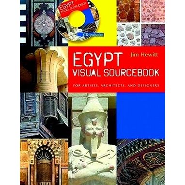 Egypt Visual Sourcebook - For Artists, Architects, and Designers With Cdrom - Ji