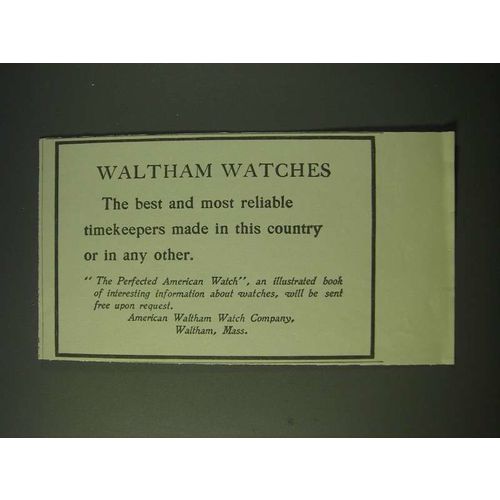 1900 Waltham Watches Ad - Best and Most Reliable Timekeepers