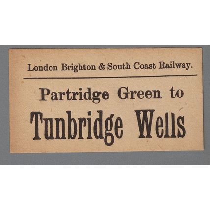 LONDON BRIGHTON & SOUTH COAST RLY LUGGAGE LABEL- PARTRIDGE GREEN to TUNBRIDGE W.