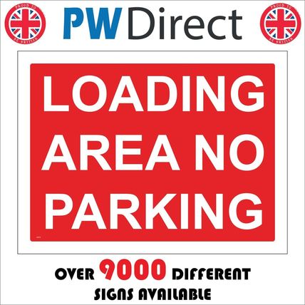 VE019 LOADING AREA NO PARKING SIGN TAXI RANK AIR PORT CONSTRUCTION BAY YARD FREE