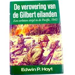 Verovering Van De Gilbert Eilanden - Hoyt