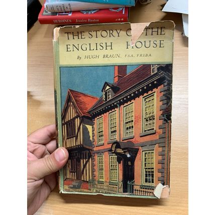 1940 1ST EDITION "THE STORY OF THE ENGLISH HOUSE" HUGH BRAUN HARDBACK BOOK (P4)