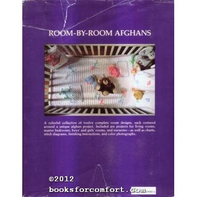 Room-By-Room Afghans: Forty Projects and Accessories to Knit and Crochet