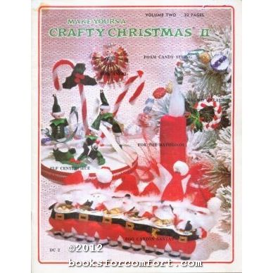 Make Yours a Crafty Christmas II Volume Two DC 2