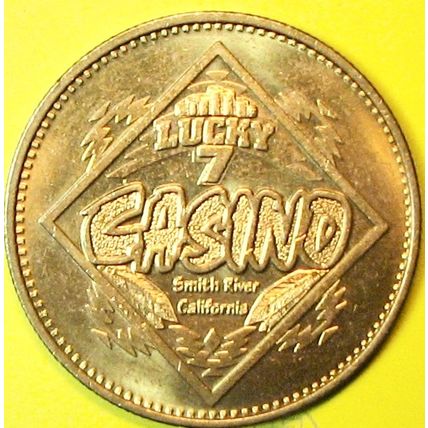 Lucky 7. $1 Casino Token. Smith River, CA. P98.
