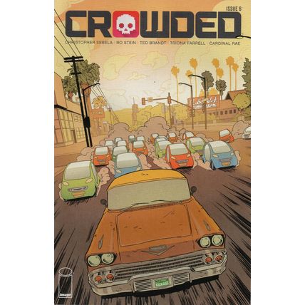 CROWDED #6 - IMAGE COMICS (2019)
