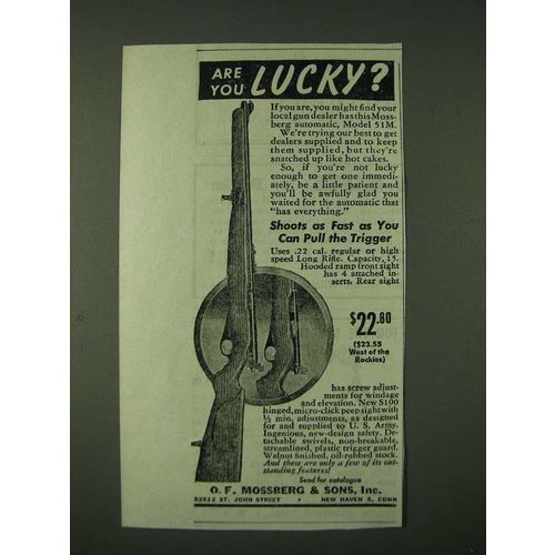 1945 Mossberg Model 51M Rifle Ad - Are you Lucky?