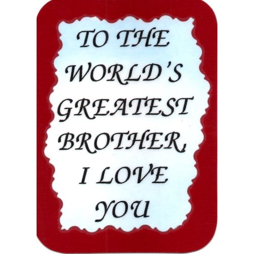 2046 Family Friends Refrigerator Magnet World's Greatest Brother I Love You