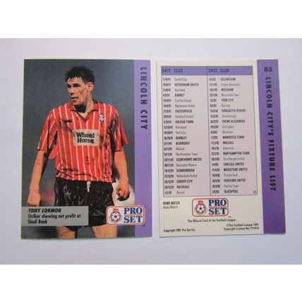 83. Lincoln City - T Lormer - Pro Set 1990/91 Football Fixture List Card (ef1)